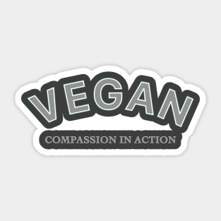 Vegan Compassion in Action Sticker